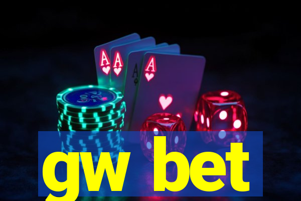 gw bet